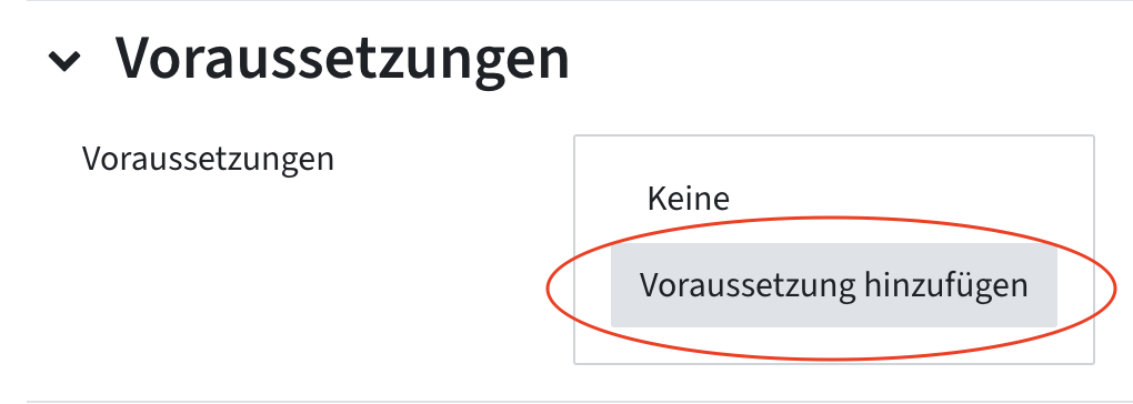 Fenster, in dem man Voraussetzungen hinzufügen kann