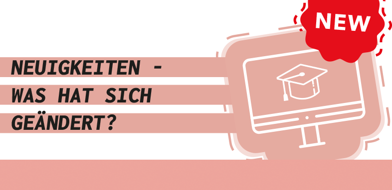 Umrissener Bildschirm mit Doktorhut, rotes Abzeichen NEW und die Worte Neuigkeiten – was hat sich geändert?