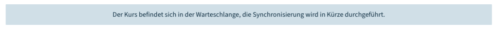 Informationstext, dass Synchronisation in Kürze durchgeführt wird