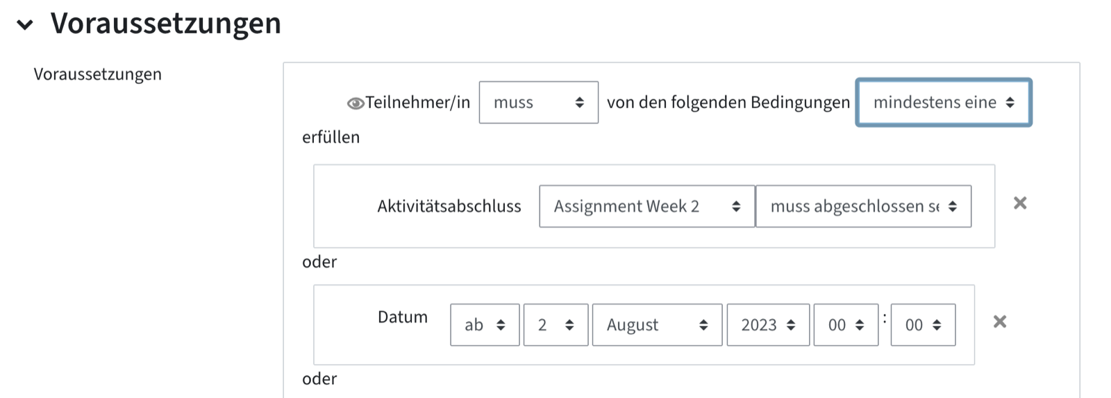 Voraussetzungen, bei denen "mindestens eine" erfüllt sein muss; die Voraussetzungen sind mit "oder" verknüpft