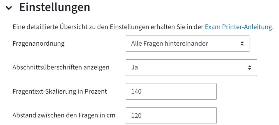 Hier sieht man die Einstellungen des Exam Printers. Die vier Kategorien sind Fragenanordnung, Abschnittsüberschriften anzeigen, Fragentext-Skalierung in Prozent und Abstand zwischen den Fragen in cm
