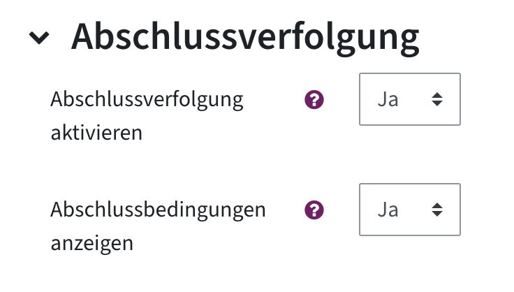 Optionen "Abschlussverfolgung aktivieren" und "Abschlussbedingungen anzeigen" sind auf "Ja" gesetzt