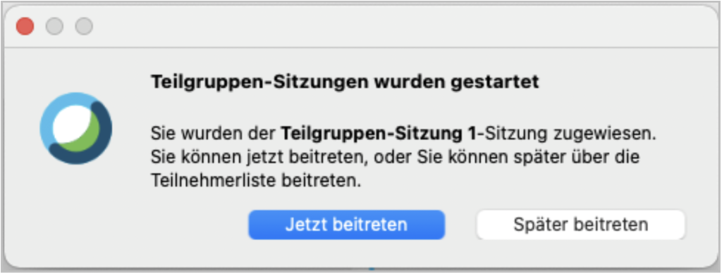 Popup-Fenster, bei dem man wählen kann, ob man der Teilgruppen-Sitzung jetzt oder später beitritt