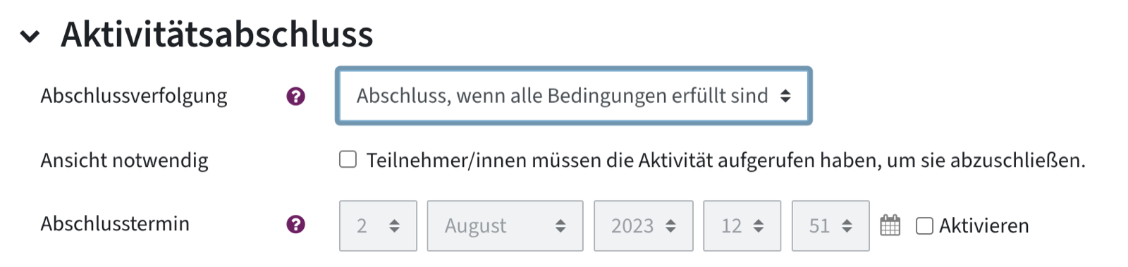 Option "Abschluss, wenn alle Bedingungen erfüllt sind" ist bei Abschlussverfolgung ausgewählt