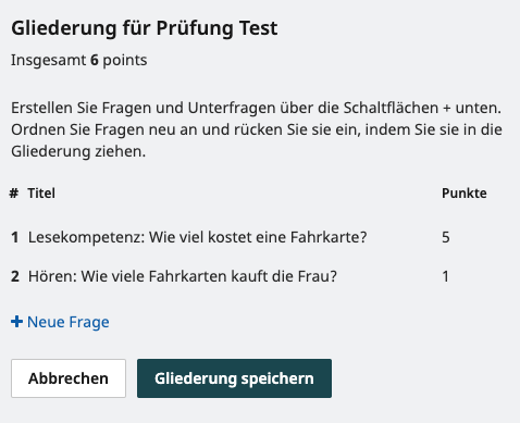 Menü zur Erstellung einer Gliederung in einem Test, zwei Fragen wurden bereits eingetragen