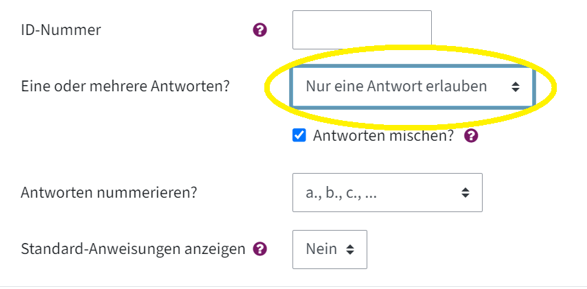 Hier sieht man in den Einstellungen zur Single Choice-Frage "Eine oder mehrere Antworten?", im Dropdown-Menü (gelb eingekreist) steht "Nur eine Antwort erlauben".