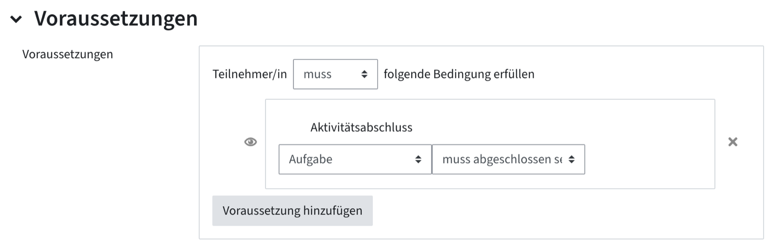 Voraussetzung, bei der eine Aufgabe abgeschlossen sein muss