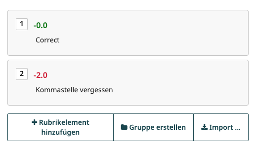 zwei Rubriken, einmal korrekt, einmal mit Punkteabzug und Kommentar, sowie Button Rubrikelement hinzufügen