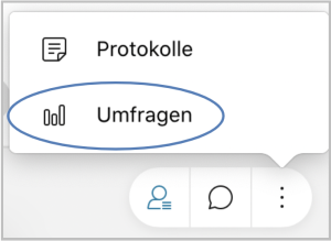 Screenshot Schaltfläche Umfragen, zu finden über die drei Punkte neben dem Chat und Teilnehmerliste-Menü