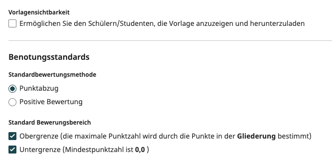 Menüpunkt Vorlagensichtbarkeit und Benotungsstandards (Punkte addieren oder von voller Punktezahl abziehen)