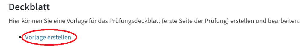 Hier sieht man unter der Überschrift Deckblatt das Menü Vorlage erstellen. Das Menü ist rot markiert.