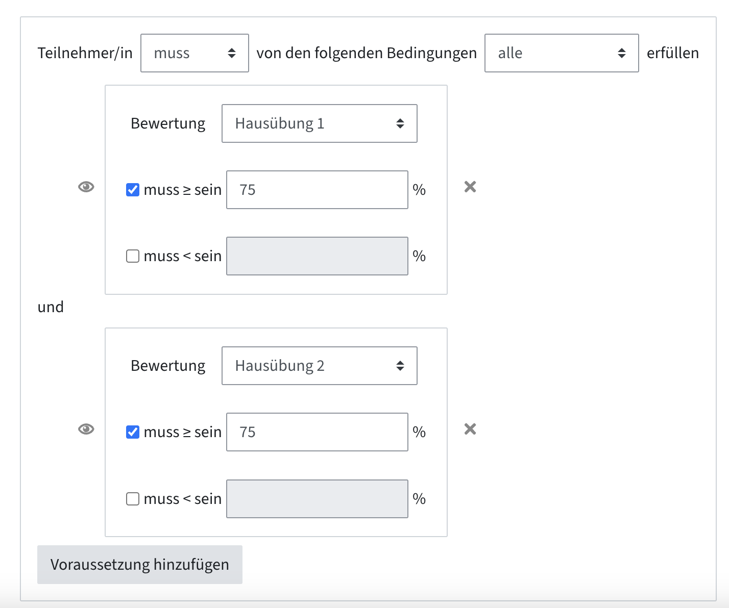Voraussetzung, bei der Bewertung von zwei Hausübungen größer oder gleich 75% sein muss