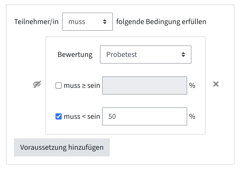 Voraussetzung, bei der ein Probetest mit
