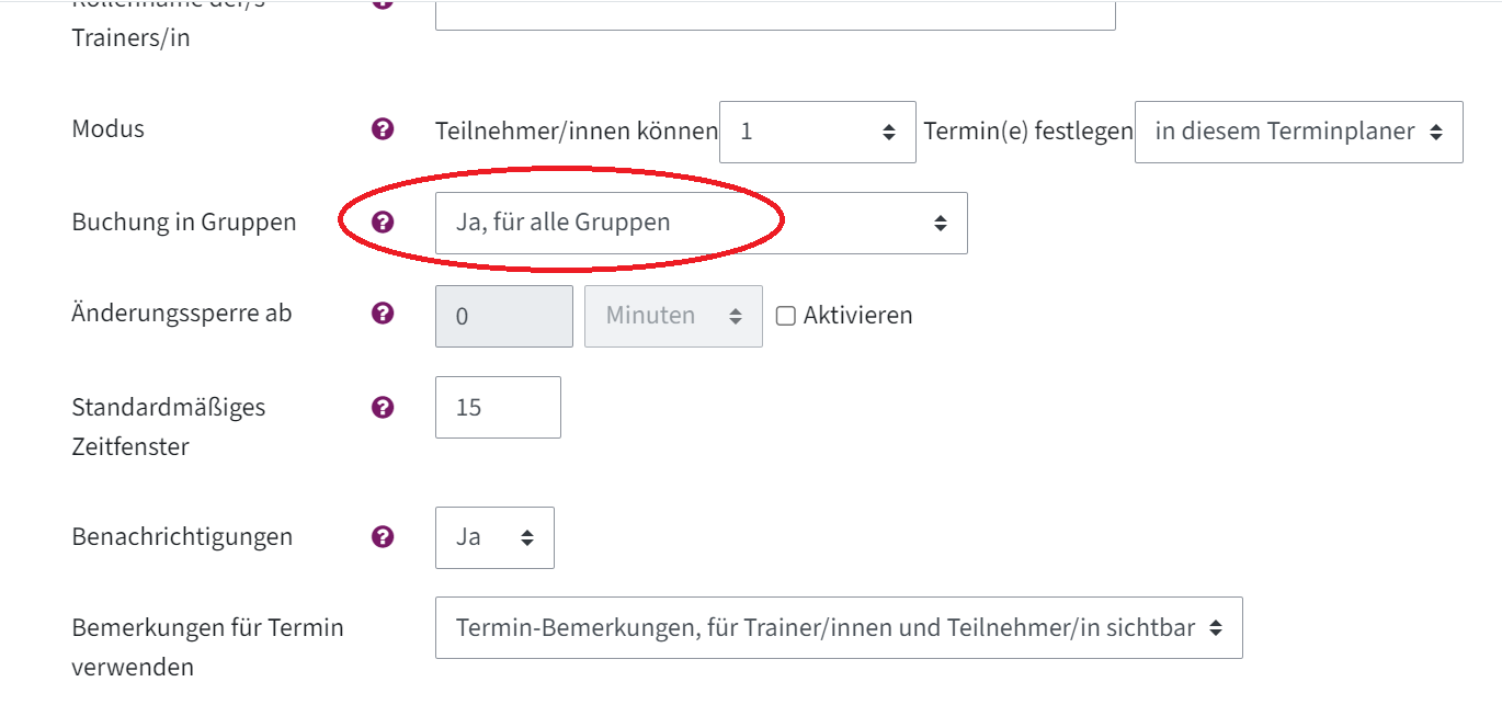 Man sieht die Einstellungen der Terminplaner-Aktivität, Buchung in Gruppen "Ja, für alle Gruppen" ist rot eingekreist
