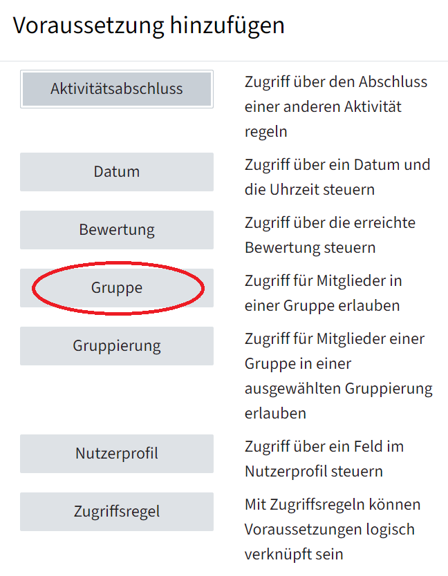 Hier sieht man alle sieben Voraussetzungen, "Gruppe" ist rot eingekreist