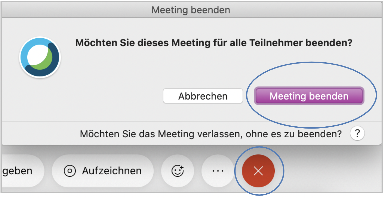 Schaltfläche Meeting beenden. Das X und der Button Meeting beenden im Popup sind hervorgehoben