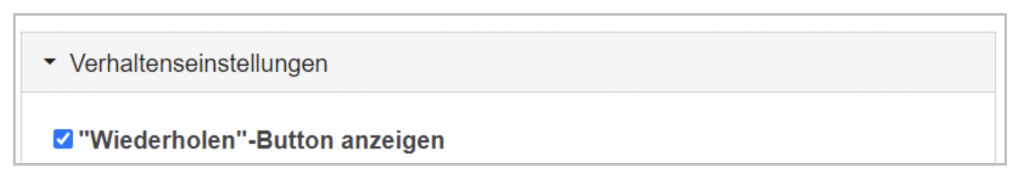 Screenshot der Verhaltenseinstellungen und "Wiederholen"-Button anzeigen