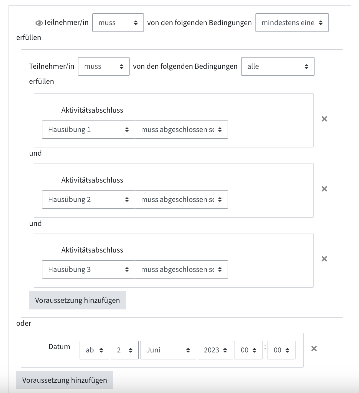 Voraussetzungen, bei denen Studierende entweder drei Hausübungen abschließen müssen oder ab einem gewissen Datum Zugriff auf weiteres Material haben