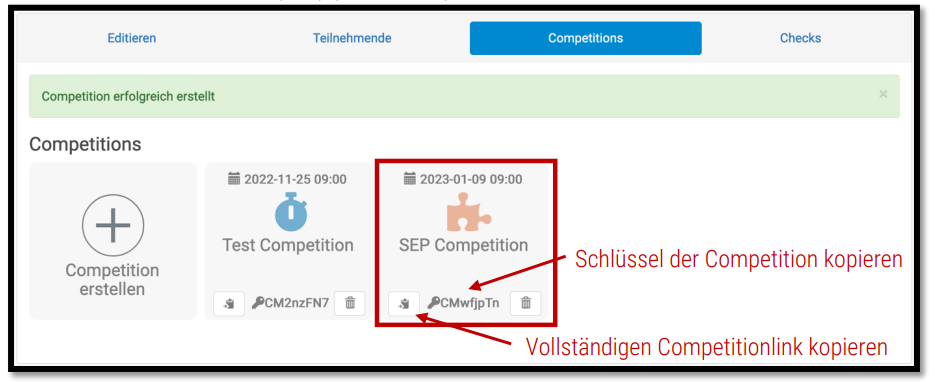 Das ist eine Übersicht aller erstellten Competitions, bei einer wird erklärt, dass neben dem Symbol "Schlüssel" der Schlüssel für besagte Competition steht. Links davon kann man den vollständigen Competitionlink kopieren.