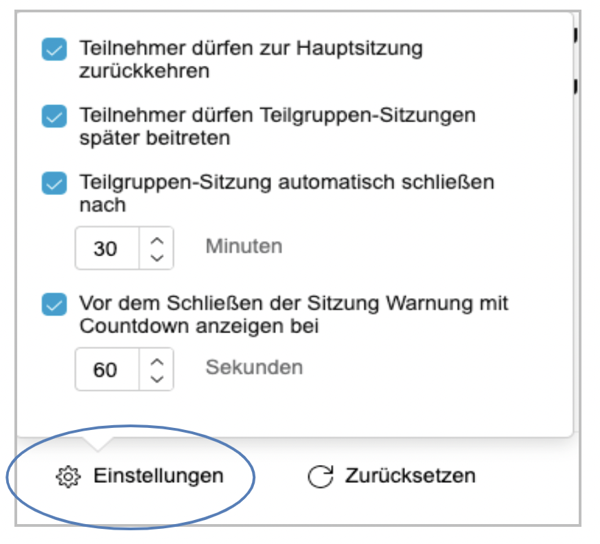 Abbildung Weitere Einstellungen für Teilgruppen-Sitzungen. Man kann hier festlegen, dass Teilnehmende zur Hauptsitzung zurückkehren dürfen, die Teilgruppensitzung nachträglich betreten dürfen, und wann die Sitzungen schließen.