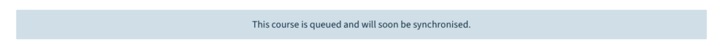 Info text that synchronisation is queued