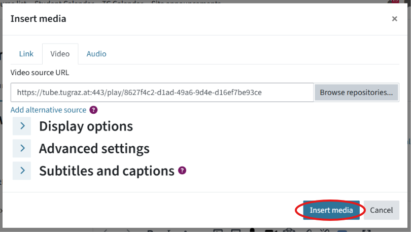 This is a pop-up window. The 'Video' tab is selected and the URL for the chosen video is displayed below it. The 'Insert media' button is circled.