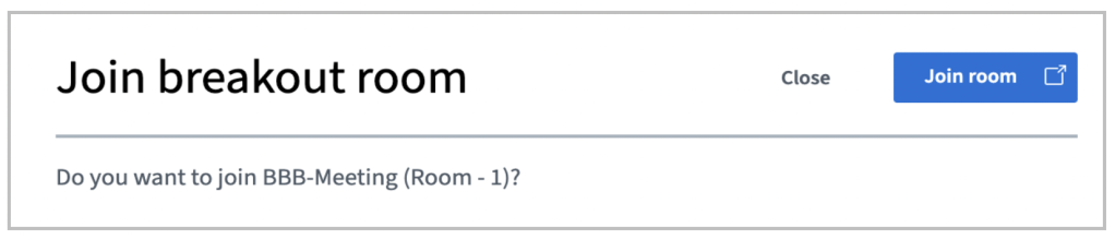 Pop-up window in which students have to confirm that they want to join the breakout room